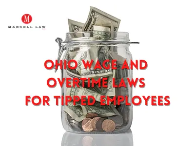 Ohio Wage and Overtime Laws