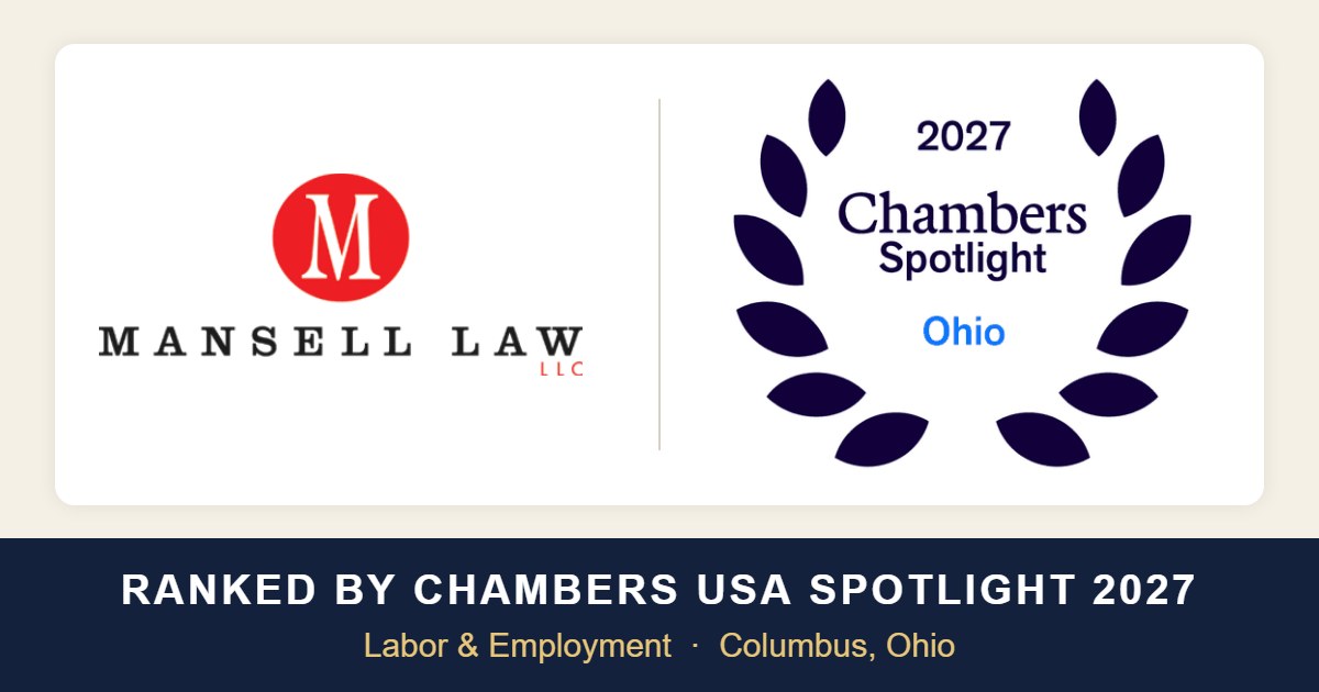 Mansell Law Ranked in Chambers USA Spotlight Ohio 2027 for Labor & Employment